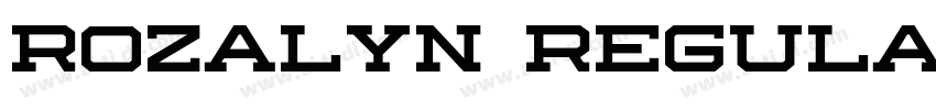 Rozalyn regular字体转换 Rozalyn regular字体转换